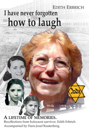Buchcover I have never forgotten how to laugh | Hans-Josef Rautenberg | EAN 9783961039920 | ISBN 3-96103-992-5 | ISBN 978-3-96103-992-0