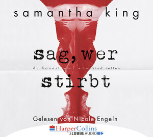 Buchcover Sag, wer stirbt | Samantha King | EAN 9783961080540 | ISBN 3-96108-054-2 | ISBN 978-3-96108-054-0