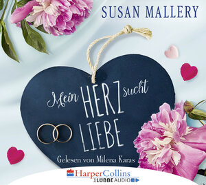 Buchcover Mein Herz sucht Liebe | Susan Mallery | EAN 9783961090303 | ISBN 3-96109-030-0 | ISBN 978-3-96109-030-3