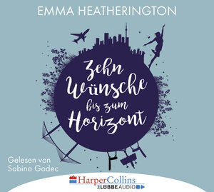 Buchcover Zehn Wünsche bis zum Horizont | Emma Heatherington | EAN 9783961090556 | ISBN 3-96109-055-6 | ISBN 978-3-96109-055-6