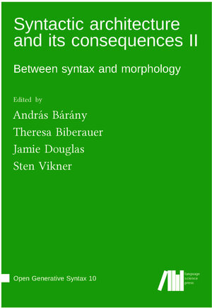Buchcover Syntactic architecture and its consequences II  | EAN 9783961102891 | ISBN 3-96110-289-9 | ISBN 978-3-96110-289-1