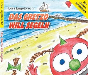 Buchcover Das Gretzo will segeln (Digipak-Version) | Lars Engelbrecht | EAN 9783961111695 | ISBN 3-96111-169-3 | ISBN 978-3-96111-169-5