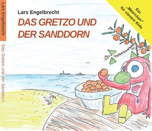 Buchcover Das Gretzo und der Sanddorn (Digipak-Version) | Lars Engelbrecht | EAN 9783961111701 | ISBN 3-96111-170-7 | ISBN 978-3-96111-170-1