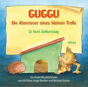 Buchcover Guggu - Die Abenteuer eines kleinen Trolls, Teil 3 | Uli Führe | EAN 9783961111831 | ISBN 3-96111-183-9 | ISBN 978-3-96111-183-1