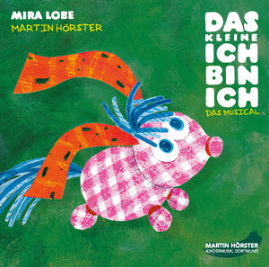 Buchcover Das kleine Ich bin ich – Das Musical | Mira Lobe | EAN 9783961111909 | ISBN 3-96111-190-1 | ISBN 978-3-96111-190-9