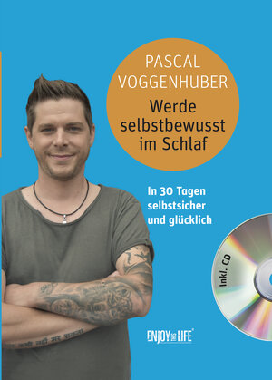 Buchcover Werde selbstbewusst im Schlaf | Pascal Voggenhuber | EAN 9783961112104 | ISBN 3-96111-210-X | ISBN 978-3-96111-210-4