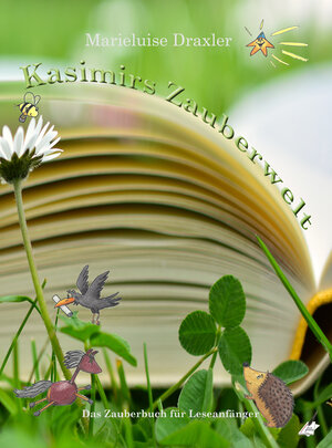 Buchcover Kasimirs Zauberwelt | Marieluise Draxler | EAN 9783961113835 | ISBN 3-96111-383-1 | ISBN 978-3-96111-383-5