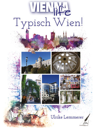 Buchcover Typisch Wien! | Ulrike Lemmerer | EAN 9783961113842 | ISBN 3-96111-384-X | ISBN 978-3-96111-384-2