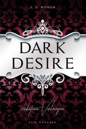 Buchcover Dark Desire | J. S. Wonda | EAN 9783961115440 | ISBN 3-96111-544-3 | ISBN 978-3-96111-544-0