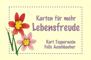 Buchcover Lebensfreude | Kurt Tepperwein | EAN 9783961117789 | ISBN 3-96111-778-0 | ISBN 978-3-96111-778-9