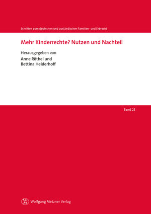 Buchcover Mehr Kinderrechte? Nutzen und Nachteil | Anne Röthel | EAN 9783961170340 | ISBN 3-96117-034-7 | ISBN 978-3-96117-034-0