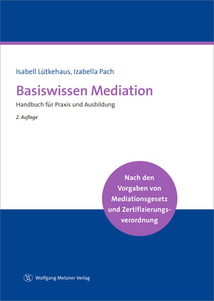 Buchcover Basiswissen Mediation | Isabell Lütkehaus | EAN 9783961170524 | ISBN 3-96117-052-5 | ISBN 978-3-96117-052-4