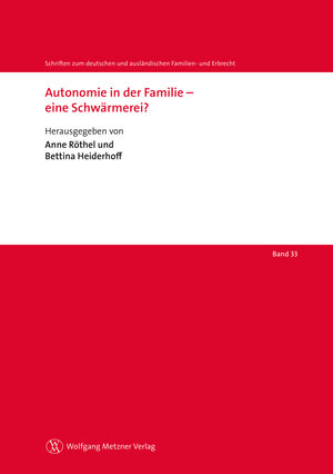 Buchcover Autonomie in der Familie – eine Schwärmerei? | Bettina Heiderhoff | EAN 9783961171057 | ISBN 3-96117-105-X | ISBN 978-3-96117-105-7