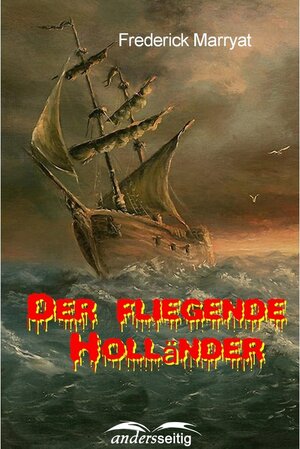 Buchcover Der fliegende Holländer | Frederick Marryat | EAN 9783961188598 | ISBN 3-96118-859-9 | ISBN 978-3-96118-859-8