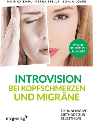 Buchcover Introvision bei Kopfschmerzen und Migräne | Monika Empl | EAN 9783961210114 | ISBN 3-96121-011-X | ISBN 978-3-96121-011-4