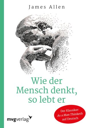 Buchcover Wie der Mensch denkt, so lebt er | James Allen | EAN 9783961211272 | ISBN 3-96121-127-2 | ISBN 978-3-96121-127-2