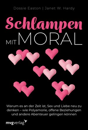 Buchcover Schlampen mit Moral: Erweiterte Neuausgabe | Janet W. Hardy | EAN 9783961216048 | ISBN 3-96121-604-5 | ISBN 978-3-96121-604-8