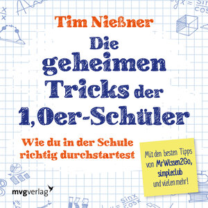 Buchcover Die geheimen Tricks der 1,0er-Schüler | Tim Nießner | EAN 9783961216147 | ISBN 3-96121-614-2 | ISBN 978-3-96121-614-7