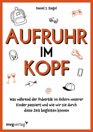Buchcover Aufruhr im Kopf | Daniel J. Siegel | EAN 9783961218301 | ISBN 3-96121-830-7 | ISBN 978-3-96121-830-1