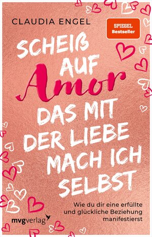 Buchcover Scheiß auf Amor, das mit der Liebe mach ich selbst | Claudia Engel | EAN 9783961218615 | ISBN 3-96121-861-7 | ISBN 978-3-96121-861-5