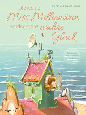 Buchcover Die kleine Miss Millionärin entdeckt das wahre Glück | Erik van Os | EAN 9783961219032 | ISBN 3-96121-903-6 | ISBN 978-3-96121-903-2