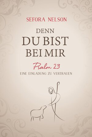 Buchcover Denn du bist bei mir | Sefora Nelson | EAN 9783961221448 | ISBN 3-96122-144-8 | ISBN 978-3-96122-144-8