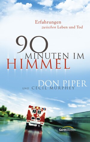 Buchcover 90 Minuten im Himmel | Don Piper | EAN 9783961221622 | ISBN 3-96122-162-6 | ISBN 978-3-96122-162-2