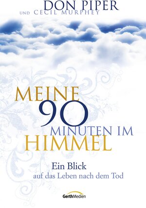 Buchcover Meine 90 Minuten im Himmel | Don Piper | EAN 9783961221639 | ISBN 3-96122-163-4 | ISBN 978-3-96122-163-9