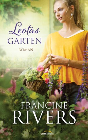 Buchcover Leotas Garten | Francine Rivers | EAN 9783961221752 | ISBN 3-96122-175-8 | ISBN 978-3-96122-175-2