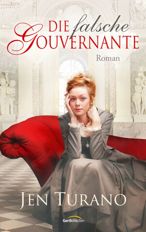 Buchcover Die falsche Gouvernante | Jen Turano | EAN 9783961222025 | ISBN 3-96122-202-9 | ISBN 978-3-96122-202-5