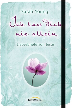 Buchcover Ich lass dich nie allein | Sarah Young | EAN 9783961222315 | ISBN 3-96122-231-2 | ISBN 978-3-96122-231-5