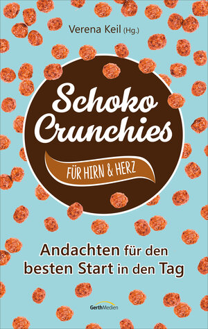 Buchcover Schoko-Crunchies für Hirn & Herz  | EAN 9783961224821 | ISBN 3-96122-482-X | ISBN 978-3-96122-482-1