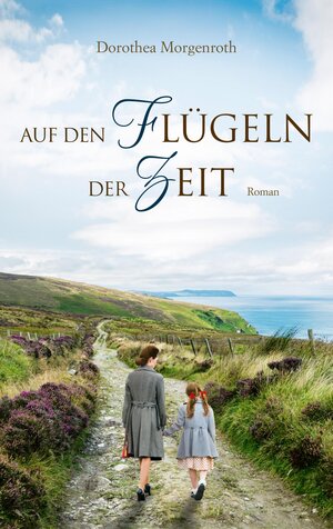 Buchcover Auf den Flügeln der Zeit | Dorothea Morgenroth | EAN 9783961224876 | ISBN 3-96122-487-0 | ISBN 978-3-96122-487-6