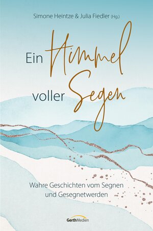 Buchcover Ein Himmel voller Segen  | EAN 9783961225439 | ISBN 3-96122-543-5 | ISBN 978-3-96122-543-9