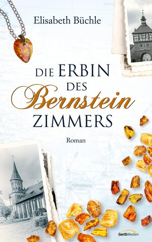 Buchcover Die Erbin des Bernsteinzimmers | Elisabeth Büchle | EAN 9783961225804 | ISBN 3-96122-580-X | ISBN 978-3-96122-580-4