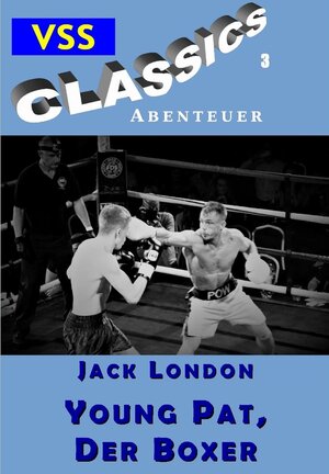 Buchcover Young Pat, der Boxer | Jack London | EAN 9783961270583 | ISBN 3-96127-058-9 | ISBN 978-3-96127-058-3