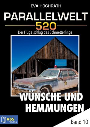 Buchcover Parallelwelt 520 - Band 10 - Wünsche und Hemmungen | Eva Hochrath | EAN 9783961270644 | ISBN 3-96127-064-3 | ISBN 978-3-96127-064-4