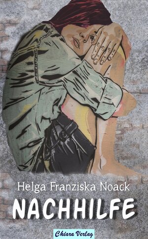 Buchcover Nachhilfe | Helga Franziska Noack | EAN 9783961271993 | ISBN 3-96127-199-2 | ISBN 978-3-96127-199-3