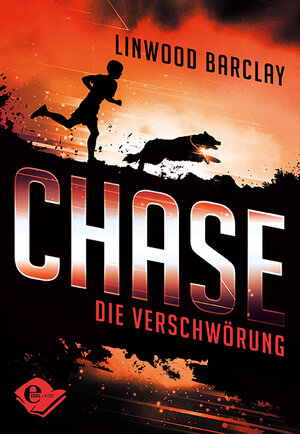 Buchcover Chase 2 (Band 2) | Linwood Barclay | EAN 9783961290673 | ISBN 3-96129-067-9 | ISBN 978-3-96129-067-3