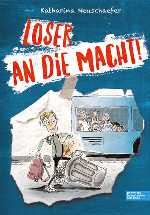 Buchcover Loser an die Macht! (Band 1 der Loser-Reihe) | Katharina Neuschaefer | EAN 9783961291694 | ISBN 3-96129-169-1 | ISBN 978-3-96129-169-4