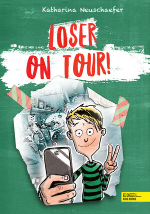 Buchcover Loser on Tour! – Band 2 der Loser-Reihe | Katharina Neuschaefer | EAN 9783961292394 | ISBN 3-96129-239-6 | ISBN 978-3-96129-239-4