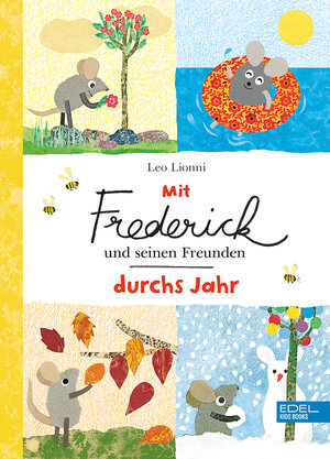 Buchcover Mit Frederick und seinen Freunden durchs Jahr | Leo Lionni | EAN 9783961292509 | ISBN 3-96129-250-7 | ISBN 978-3-96129-250-9