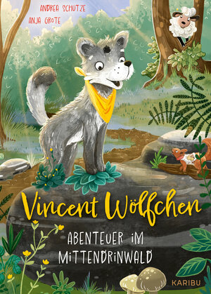 Buchcover Vincent Wölfchen – Abenteuer im Mittendrinwald | Andrea Schütze | EAN 9783961292721 | ISBN 3-96129-272-8 | ISBN 978-3-96129-272-1