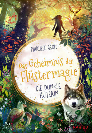 Buchcover Das Geheimnis der Flüstermagie (Band 3) – Die dunkle Hüterin | Marliese Arold | EAN 9783961293278 | ISBN 3-96129-327-9 | ISBN 978-3-96129-327-8