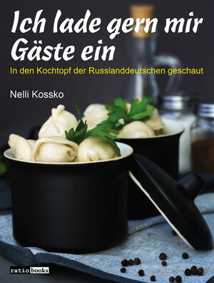 Buchcover Ich lade gern mir Gäste ein | Nelli Kossko | EAN 9783961361267 | ISBN 3-96136-126-6 | ISBN 978-3-96136-126-7