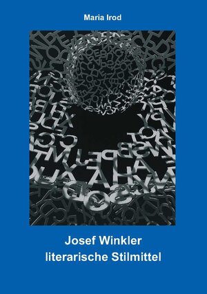 Buchcover Josef Winkler - literarische Stilmittel | Maria Irod | EAN 9783961380442 | ISBN 3-96138-044-9 | ISBN 978-3-96138-044-2