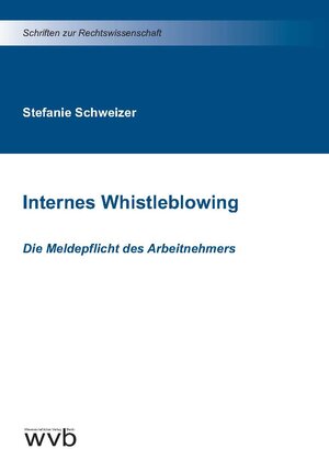 Buchcover Internes Whistleblowing | Stefanie Schweizer | EAN 9783961381425 | ISBN 3-96138-142-9 | ISBN 978-3-96138-142-5
