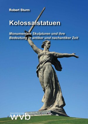 Buchcover Kolossalstatuen | Robert Sturm | EAN 9783961381678 | ISBN 3-96138-167-4 | ISBN 978-3-96138-167-8