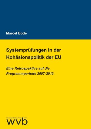Buchcover Systemprüfungen in der Kohäsionspolitik der EU | Marcel Bode | EAN 9783961382873 | ISBN 3-96138-287-5 | ISBN 978-3-96138-287-3