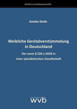 Buchcover Weibliche Genitalverstümmelung in Deutschland | Annika Molls | EAN 9783961383696 | ISBN 3-96138-369-3 | ISBN 978-3-96138-369-6